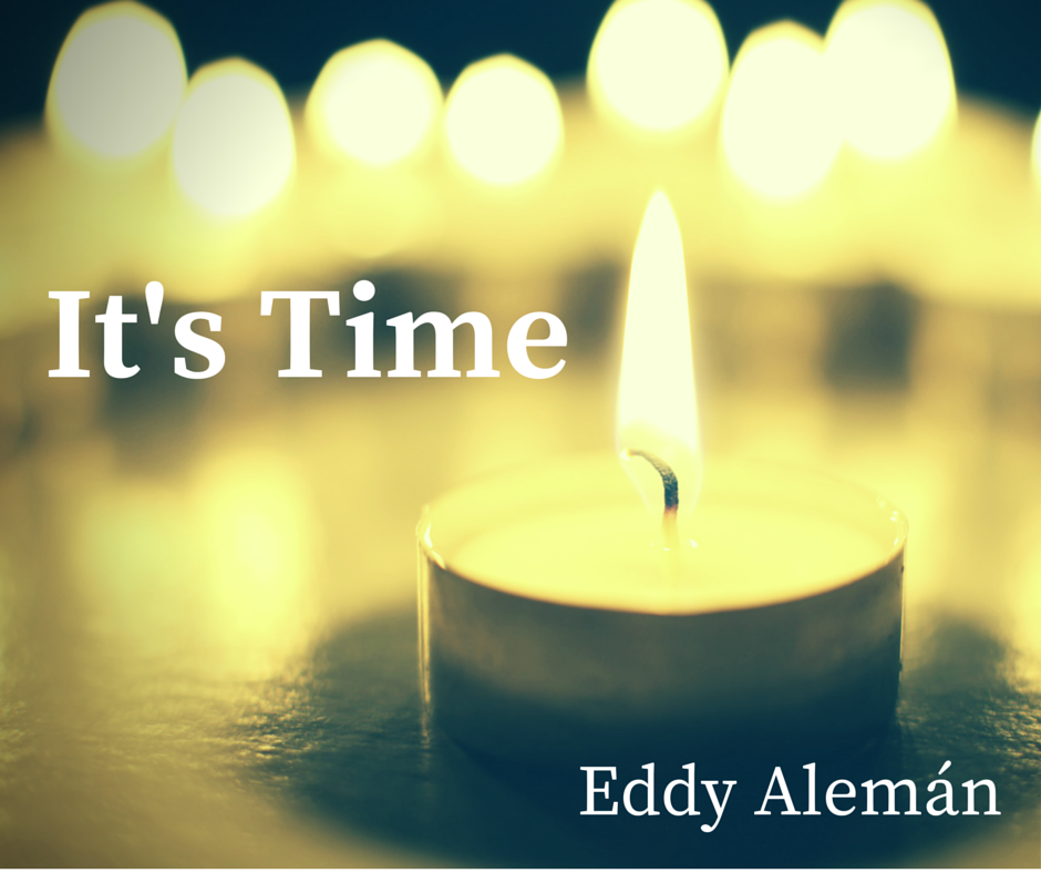 It's Time: Eddy Alemán